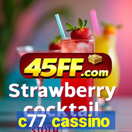 c77 cassino